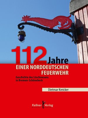 cover image of 112 Jahre einer norddeutschen Feuerwehr